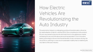 How Electric Vehicles Are Revolutionizing The Auto Industry