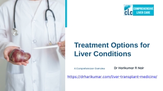 Treatment Options for Liver Conditions A Comprehensive Overview