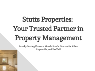 Stutts Properties: Your Trusted Partner in Property Management