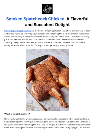 Smoked Spatchcock Chicken - A Flavorful and Succulent Delight