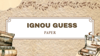 "Get IGNOU Guess Papers for Better Results in Less Time"
