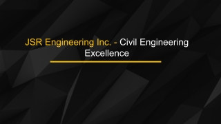 JSR Engineering Inc. - Civil Engineering Excellence