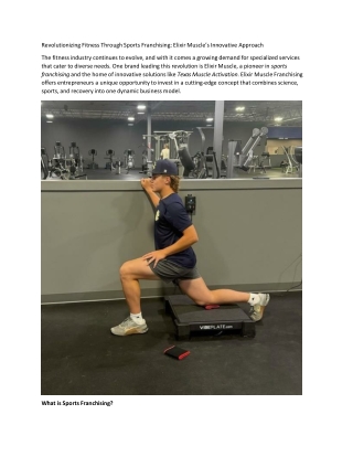 Revolutionizing Fitness Through Sports Franchising - Elixir Muscle’s Innovative Approach