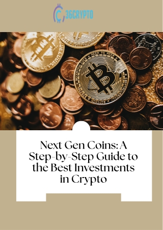 Unlocking the Potential of Next Gen Coins: A Comprehensive Investment Guide