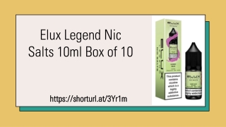 Elux Legend Nic Salts 10ml Box of 10