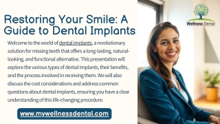 Restoring-Your-Smile-A-Guide-to-Dental-Implants.pptx