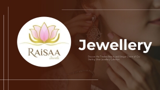 Silver Jewellery of Raisaa Jewels. Buy Now!