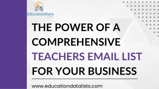 The Power of a Comprehensive Teachers Email List for Your Business