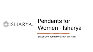 Pendants for Women - Isharya