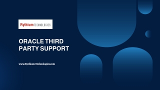Oracle Third Party Support Solutions by Rythium