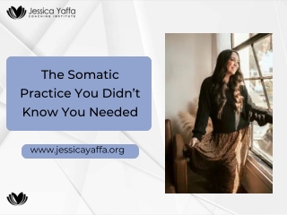 THE SOMATIC PRACTICE YOU DIDN’T KNOW YOU NEEDED