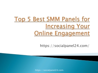 Top 5 Best SMM Panels for Increasing Your Online Engagement