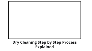 Dry Cleaning Demystified: A Step-by-Step Guide
