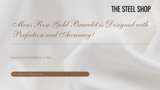 Rose Gold Bracelet is Designed with Perfection and Accuracy!