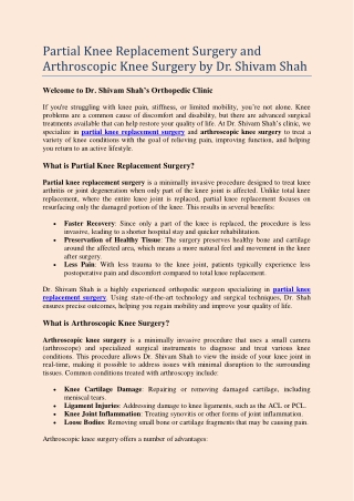 Partial Knee Replacement Surgery and Arthroscopic Knee Surgery by Dr