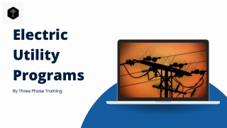 Enhance Your Expertise with Three Phase Training’s Electric Utility Programs