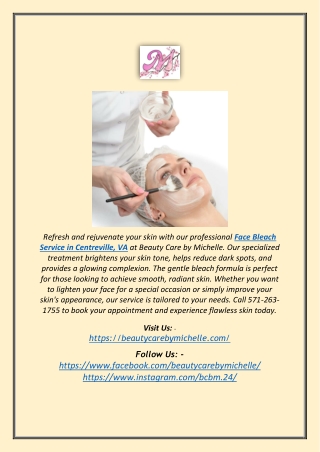 Professional Face Bleach Service in Centreville, VA | Beauty Care By Michelle