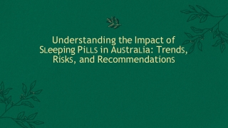 Understanding the Impact of Sleeping Pills in Australia Trends, Risks, and Recommendations