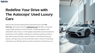 Redefine Your Drive with The Autocops' Used Luxury Cars