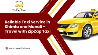 Reliable Taxi Service in Shimla and Manali – Travel with ZipZap Taxi