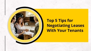 Top 5 Tips for Negotiating Leases With Your Tenants