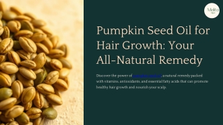 Pumpkin Seed Oil for Hair Growth Your All-Natural Remedy