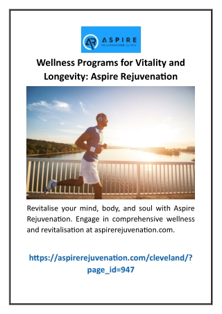 Wellness Programs for Vitality and Longevity: Aspire Rejuvenation