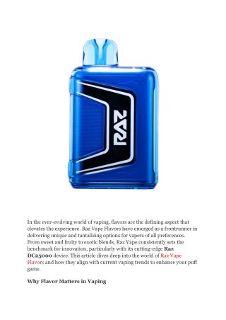 Unique Raz Vape Flavors to Elevate Your Puff Game