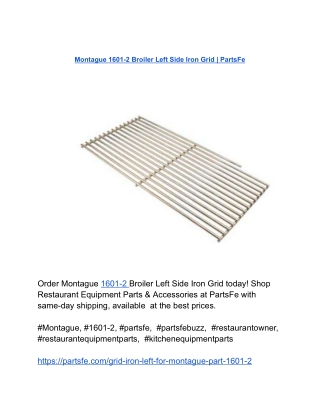 Montague 1601-2 Broiler Left Side Iron Grid _ PartsFe