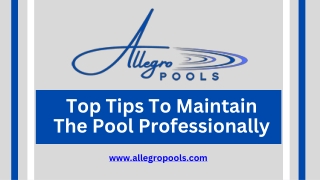 Top Tips To Maintain The Pool Professionally