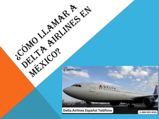 Cómo llamar a Delta Airlines en México
