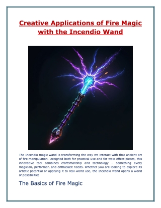 Creative Applications of Fire Magic with the Incendio Wand