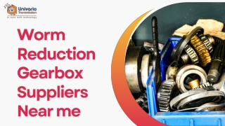 Worm Reduction Gearbox Suppliers Near me