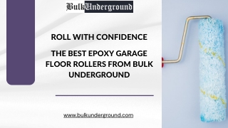 Roll with Confidence The Best Epoxy Garage Floor Rollers from Bulk Underground