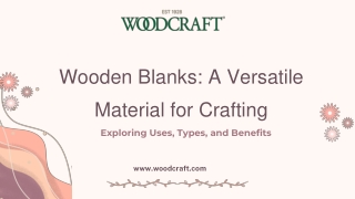 Wooden Blanks A Versatile Material for Crafting