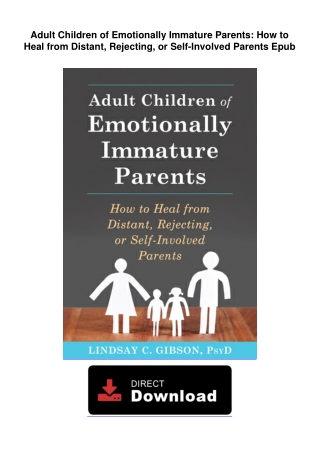 Adult-Children-of-Emotionally-Immature-Parents-How-to-Heal-from-Distant-Rejecting-or-SelfInvolved-Parents