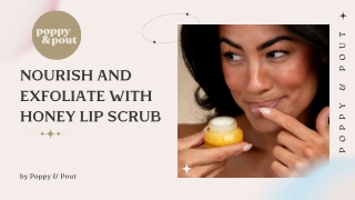 Nourish and Exfoliate with Honey Lip Scrub