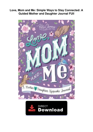 Love-Mom-and-Me-Simple-Ways-to-Stay-Connected-A-Guided-Mother-and-Daughter-Journal
