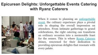 Epicurean Delights_ Unforgettable Events Catering with Ryanz Caterers