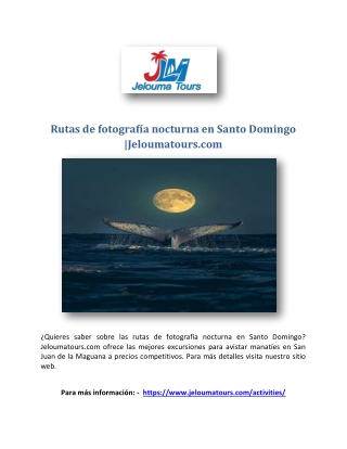 Rutas de fotografía nocturna en Santo Domingo