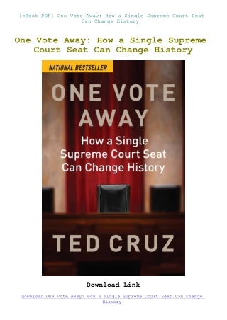 [eBook PDF] One Vote Away How a Single Supreme Court Seat Can Change History
