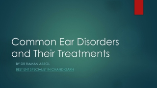 Best ENT doctor Chandigarh | Dr. Raman Abrol