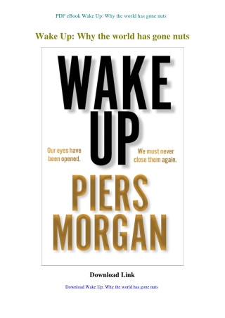 PDF eBook Wake Up Why the world has gone nuts