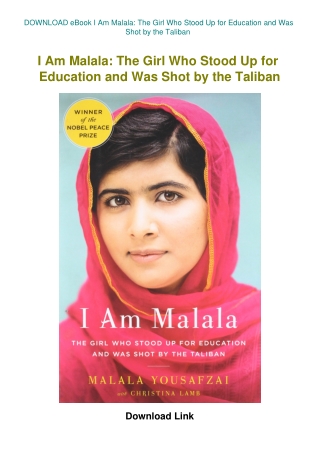 DOWNLOAD eBook I Am Malala The Girl Who Stood Up for Education and Was Shot by t