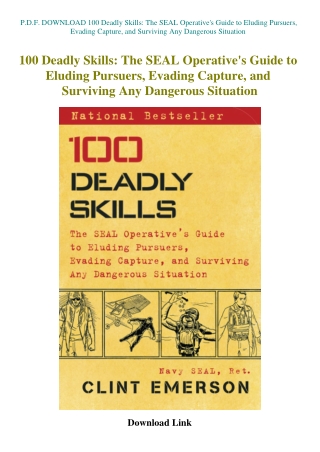 P.D.F. DOWNLOAD 100 Deadly Skills The SEAL Operative's Guide to Eluding Pursuers