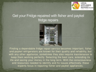 Get your Fridge repaired with fisher and paykel fridge repairs