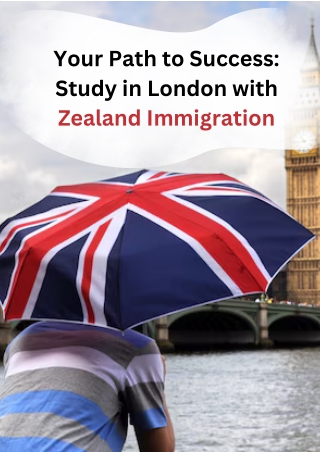 Study in London with Zealand Immigration