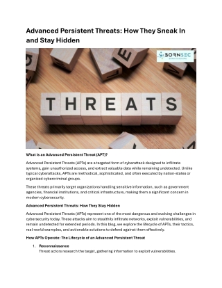 Advanced Persistent Threats: How They Sneak In and Stay Hidden