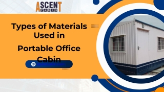 Portable Office Cabin Materials