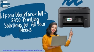 Epson WorkForce WF-2950 Printing Solutions for All Your Needs